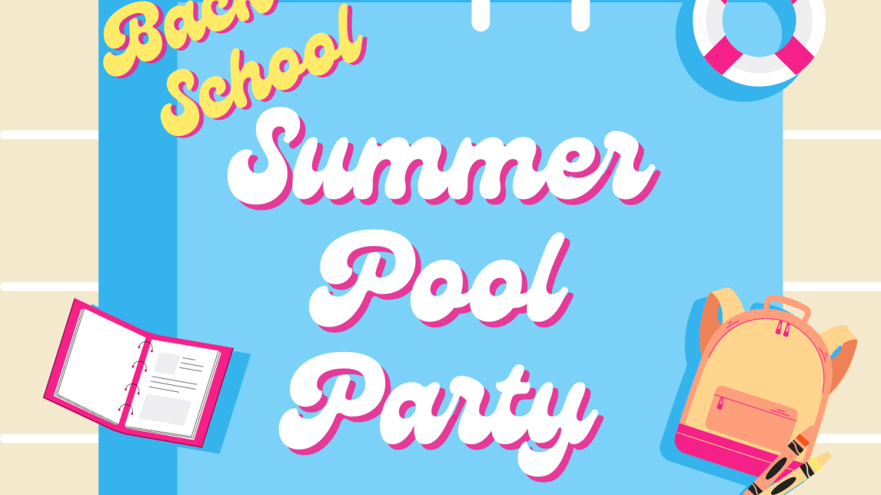 Flyer for Back to School Summer Pool Party